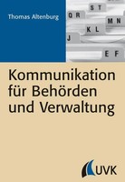 Kommunikation FüR BehöRden Und Verwaltung | PR Praxis | Thomas Altenburg | Buch