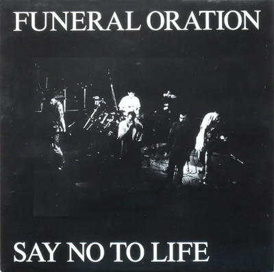 Funeral Oration Say No To Life INSERT NEAR MINT WRF Records Vinyl LP