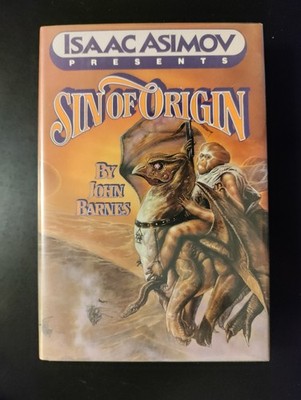 Sin of Origin by John Barnes 1988 HCDJ First Edition