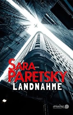 Landnahme Sara Paretsky Buch Ariadne 544 S. Deutsch 2021 ARGUMENT-Verlag GmbH