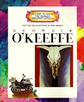 Georgia O'Keeffe (Getting to Know the World's Greatest Artists) - VERY GOOD