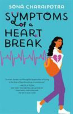Symptoms of a Heartbreak by Charaipotra, Sona