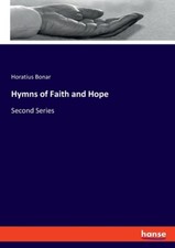 Hymns Of Faith And Hope: Second Series