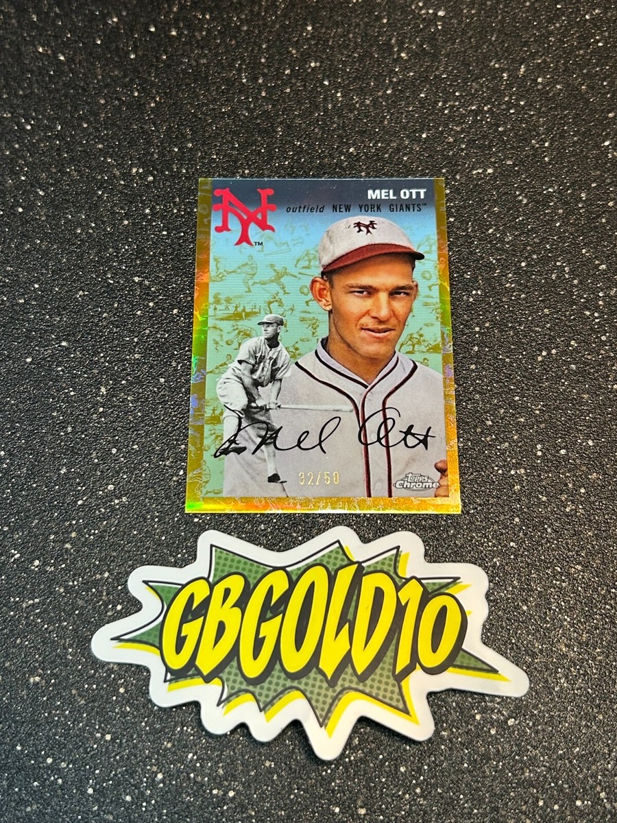 2023 Topps Chrome Platinum Anniversary - #460 Mel Ott Gold /50 | eBay