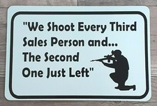 NO SOLICITING / Funny / Informative / Acrylic Sign Wall Door 8" x 12"