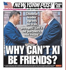 New York Post WHY CAN T XI BE FRIENDS TRUMP -...