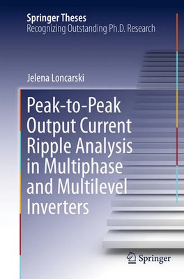 Peak-to-Peak Output Current Ripple Analysis in Multiphase and Multilevel...