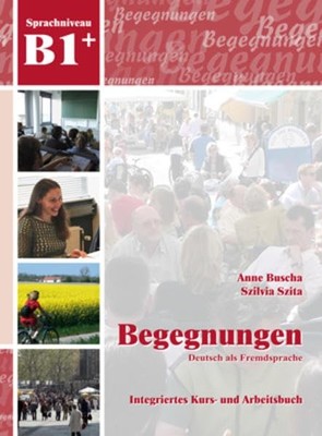 Begegnungen Deutsch Als Fremdsprache B1+ (German Edition)