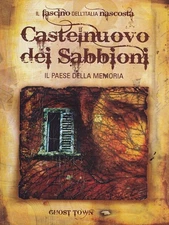 Ghost Town - Castelnuovo Dei Sabbioni - Il Paese Della Memoria (DVD) (UK IMPORT)