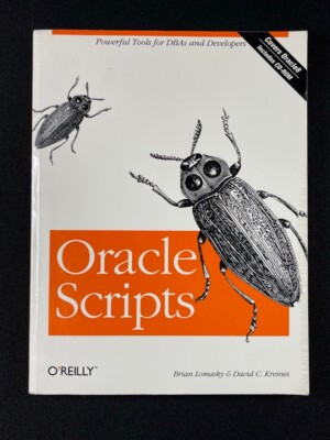 Oracle Scripts Powerful Tools for DBAs and Developers by Brian Kreines VTG Comp