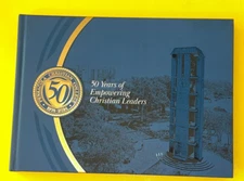 PENSACOLA CHRISTIAN COLLEGE 50 Year Commemorative Book Pensacola, FL 1974-2024