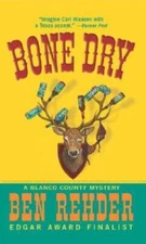 Bone Dry: A Blanco County, Texas, Novel - Mass Market Paperback - GOOD