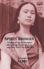 Spirit Bridges by Li Mo