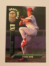 1994 Signatures Rookies Phillies Ryan Nye Draft Picks Auto /7750 #49
