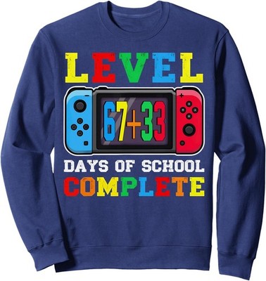 Level 67 33 Complete Happy 100 Days Meme Unisex Crewneck Sweatshirt