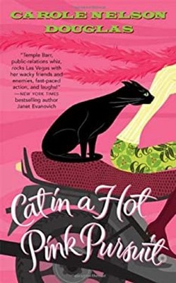 Cat in a Hot Pink Pursuit Hardcover Carole Nelson Douglas