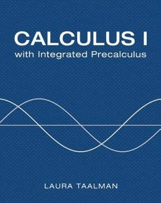 Calculus I with integrated Precalculus - Hardcover - ACCEPTABLE