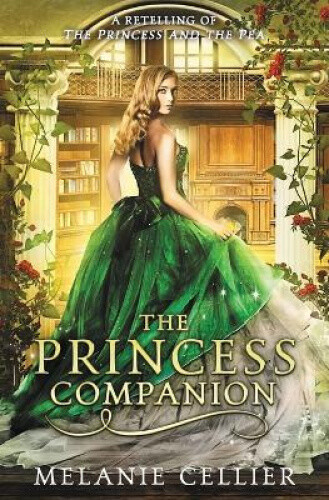 Thumbnail - The Princess Companion: A Retelling Of The Princess And The Pea (four