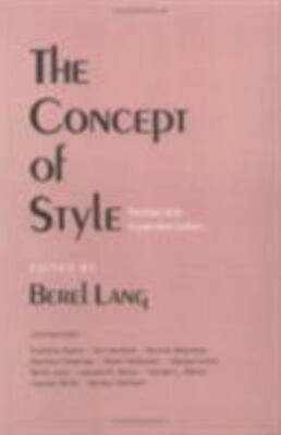 The Concept of Style by Professor  Berel Lang