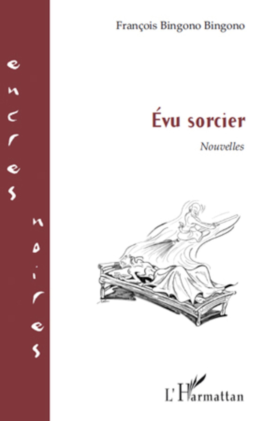 Evu Sorcier Nouvelles François Bingono Bingono Taschenbuch Encres