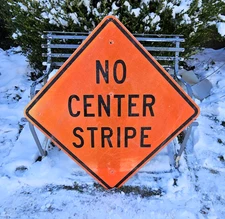 VINTAGE TRAFFIC ROAD SIGN NO CENTER LINE ALUMINUM RETIRED 30"