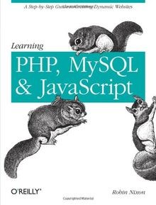 Learning PHP, MySQL and JavaScript: A Step-by-Step ... | Buch | Zustand sehr gut