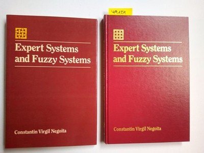 Expert Systems and Fuzzy Systems 1985 Constantin Virgil Negoita Addison Wesley