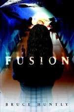 Fusion By Bruce Huntly