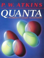 Quanta: A Handbook of Concepts (Oxfor..., Atkins, P. W.