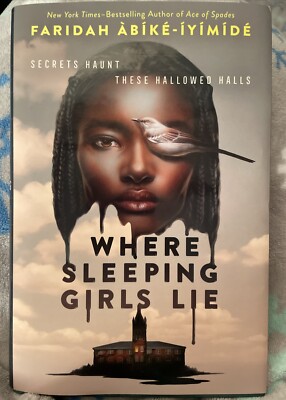 Where Sleeping Girls Lie - by Faridah Àbike-Íyimide (Hardcover)