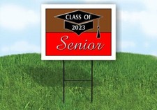 2023 SENIOR BROWN RED 18inx24in Yard Road Sign w/ Stand