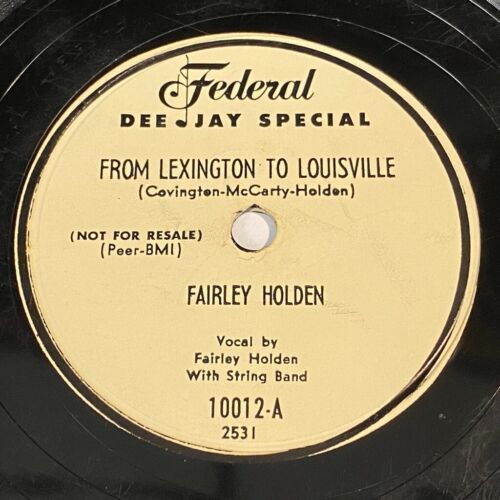 Fairley Holden: From Lexington To Louisville 78 - Country Hillbilly - HEAR IT