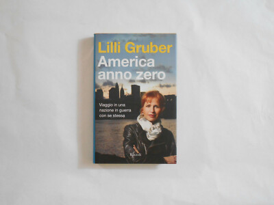 AMERIKA JAHR ZERO LILLI GRUBER RIZZOLI 2006