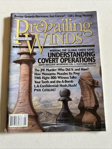 Prevailing Winds #6 Jan 2000 Covert Operations JFK Monsanto TWA 800 25A3965