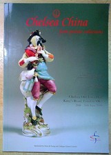 Exhibition Catalogue CHELSEA CHINA FROM PRIVATE COLLECTIONS: CHELSE OLD TOWN HAL