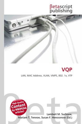 VQP LAN, MAC Address, VLAN, VMPS, 802. 1x, VTP Lambert M. Surhone (u. a.) Buch