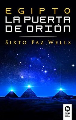 Egipto, la Puerta de Orion by Paz Wells, Sixto   Paperback