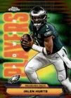 2025 Topps Chrome Jalen Hurts Base (RAW)