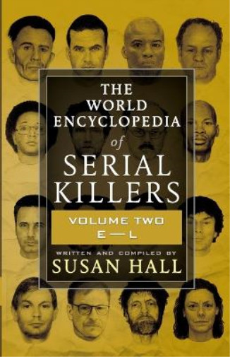 Thumbnail - Susan Hall The World Encyclopedia Of Serial Killers (taschenbuch) (us