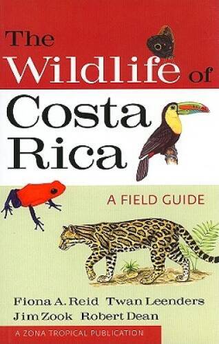 The Wildlife of Costa Rica: A Field Guide (Zona Tropical Publications) - GOOD