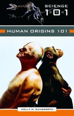 Human Origins 101 (Science 101) by 