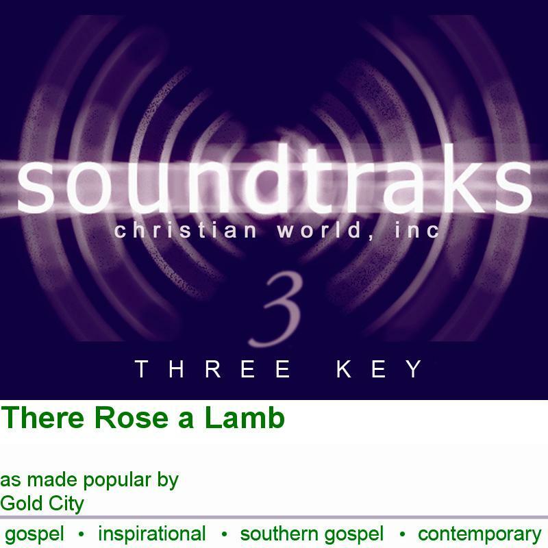 Gold City - There Rose a Lamb Accompaniment Track