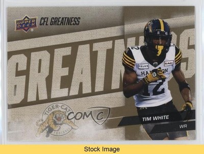 2024 Upper Deck CFL CFL Greatness Gold Tim White #83 READ 6kv