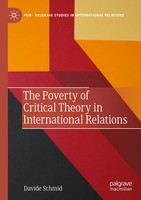 Davide Schmid | The Poverty Of Critical Theory In International Relations | Buch