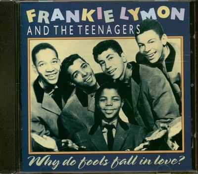 Frankie Lymon & The Teenagers - Why Do Fools Fall In Love (CD) - Rock & Roll