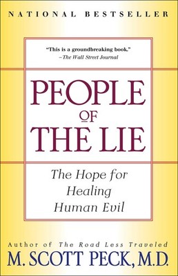People of the Lie: The Hope for Healing Human Evil - paperback M. Scott Peck