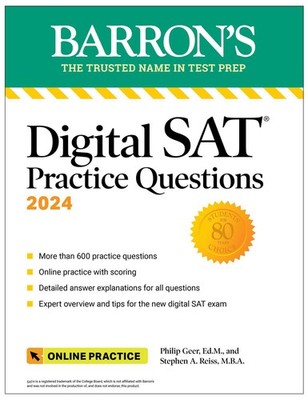 Digital SAT Practice Questions 2024: More than 600 Practice Exercises for th...