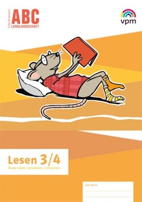 ABC-Lernlandschaft 3/4: Lesen. Texte lesen, verstehen, vorstellen Klasse 3/4: Ar
