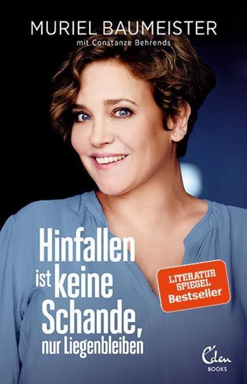 Thumbnail - Hinfallen Ist Keine Schande, Nur Liegenbleiben Muriel Baumeister
