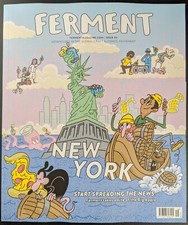 Ferment Magazine Issue #56, New York, Adventures In Craft Alcohol